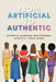 From Artificial to Authentic by Barbara Weathersby, Linda Kemp