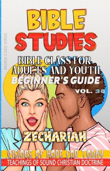 Bible Class for Adults and Youth Beginner's Guide - Zechariah: Visions of Hope for Today by Guillermo Doris McBride