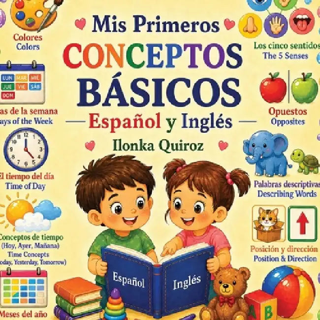 Mis Primeros Conceptos Básicos- Español y Inglés by Ilonka Quiroz