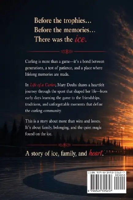 Life of a Curler by Mary K. Deuhs