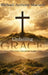 Unfailing GRACE: How GOD'S Grace Transforms Broken Lives by Michael Anthony Mariani