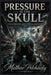 Pressure in the Skull: The Hydrocephalus Survival Blueprint by Matthew Petchinsky