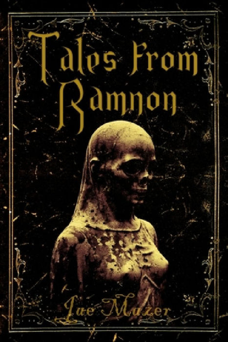 Tales From Ramnon by Jae Mazer