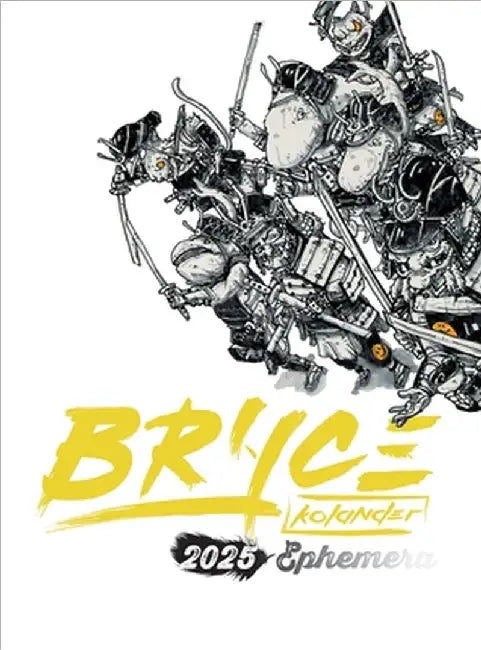 Bryce Kolander 2025 Ephemera Full Color Deluxe Hardcover by Kolander, Bryce