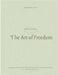 The Art of Freedom: Guided Journal For Cultivating Your Voice, Power, and Peace by Funchess, Shakeema