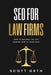 SEO for Law Firms by Scott Orth