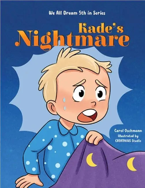 Kade's Nightmare by Carol Oschmann