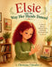 Elsie and the Way Her Hands Danced by Christina Chivalier, Christina Chivalier