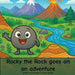 Rocky the Rock Goes on an Adventure by Sarah Delgado