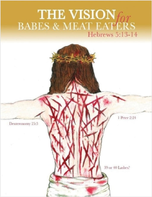 The Vision for Babes and Meat Eaters by Sharon Dabon