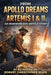 From Apollo Dreams to Artemis, I & II: : An Ironworker's Untold Story by Reverend Robert Christopher Wade