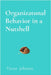 Organizatonal Behavior in a Nutshell: What Every Leader Needs to Know About People at Work by Victor Johnson