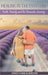 Healing In The Everyday: Faith, Family and the Dementia Journey by Stacey Lynne Gladfelter