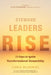 Steward Leaders Rise: 21 Days to Ignite Transformational Stewardship: A 21-Day Experience in Faithful Stewardship by Chris McDaniel
