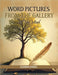 Word Pictures from the Gallery by Glenda Emigh