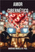 Amor Cibernético by Mariano Morillo B Phd
