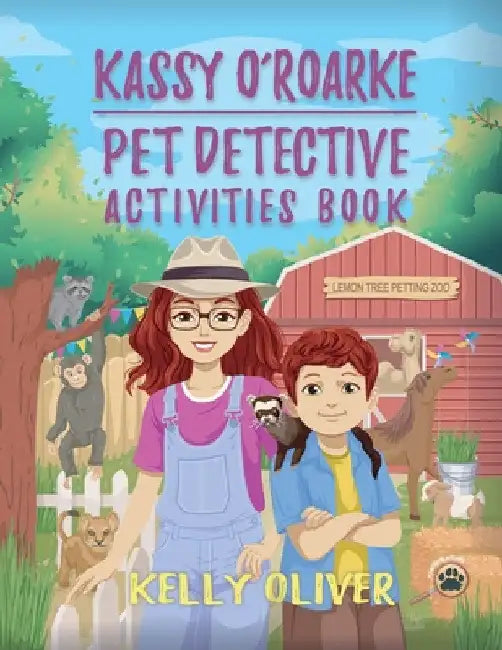 Kassy O'Roarke Pet Detective Activities Book by Kelly Oliver