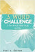 3-Word Challenge: A devotional, Bible Study, and Bio by Driver, Teri C.