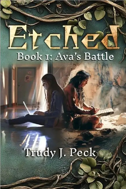 Etched: Ava's Battle by Trudy J. Peck