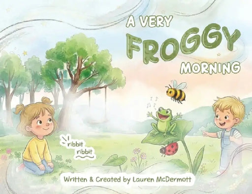 A Very Froggy Morning by Lauren McDermott