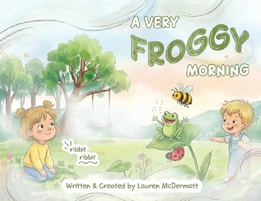A Very Froggy Morning by Lauren McDermott