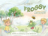 A Very Froggy Morning by Lauren McDermott