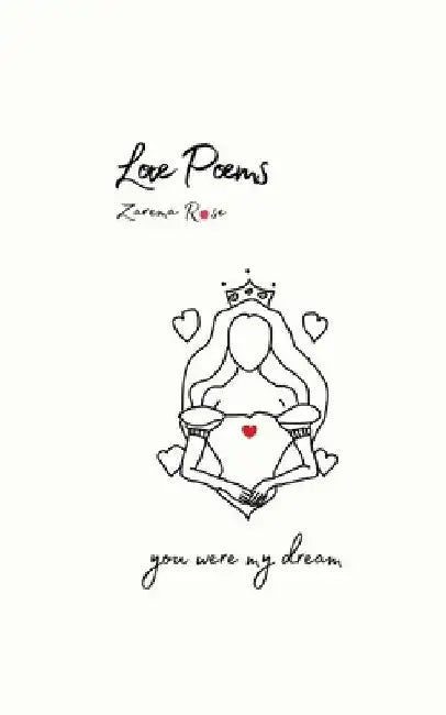 Love Poems. You were my DREAM by Zarema Rose