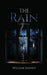 The Rain: A Novella by William Barney
