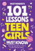 101 Lessons Teen Girls Must Know: Important Girl Advice to Thrive in a Peer Pressure World by Mindset Press