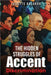 The Hidden Struggles of Accent Discrimination by Juliette Kalokoh