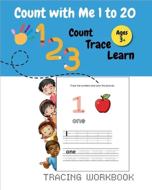 Count With Me 1 to 20: Activity Book for Toddlers & Preschoolers: Fun Early Learning Workbook for Kids Ages 3+ ... Preschool & Kindergarten by Slim Marsh