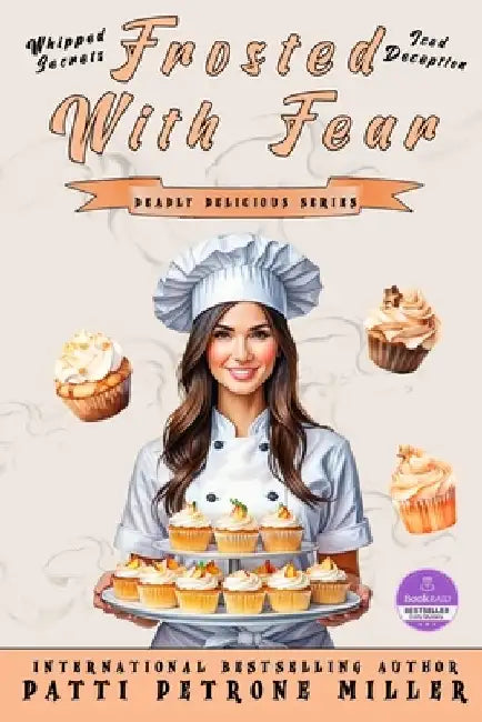 Frosted with Fear by Patti Petrone Miller