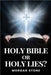 Holy Bible or Holy Lies? by Morgan Stone