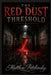 The Red Dust Threshold by Matthew Petchinsky