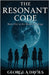 The Resonant Code book 1 by Davies, George A.