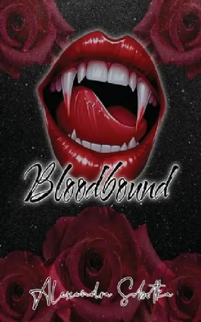 Bloodbound by Alexandra Sobotka