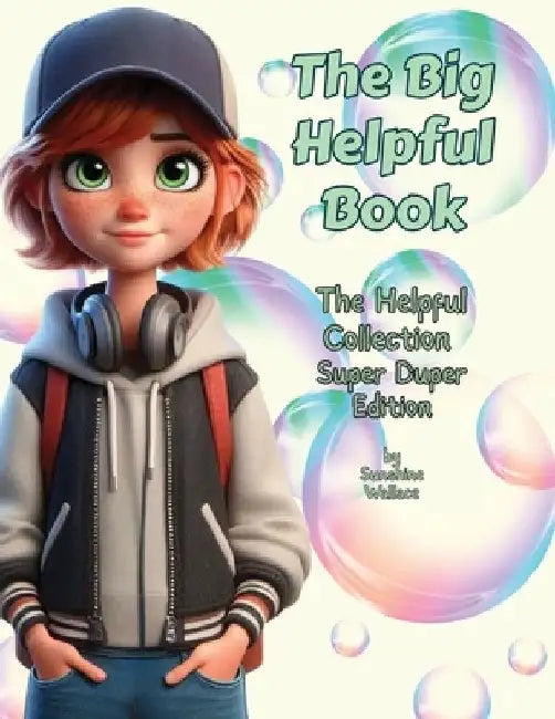 The Big Helpful Book by Sunshine Wallace