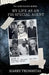 My Life As An FBI Special Agent: Murders, Motors, The Mob, and The Money by Harry Trombitas