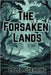 The Forsaken Lands: Book 1 of The Ruins of Hivarrah Series by Goehring, Caleb