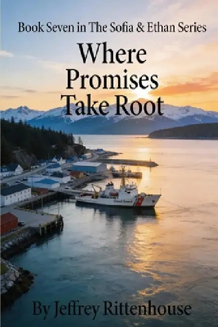 Where Promises Take Root by Jeffrey Rittenhouse