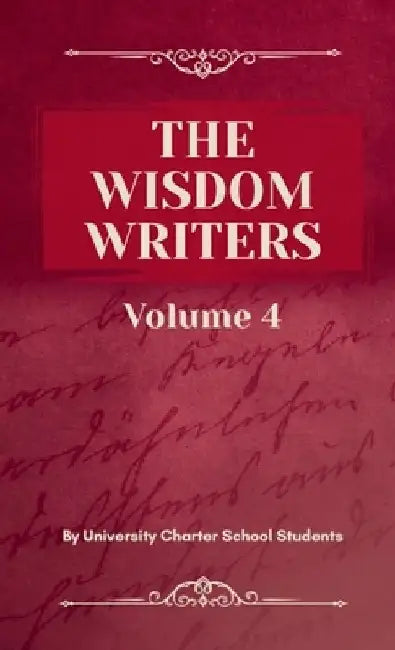 Wisdom Writers: Volume 4 by Ana Montano