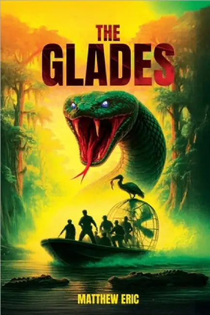 The Glades by Matthew Eric