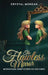 The Flawless Mirror by Crystal Morgan
