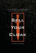 Sell Your Cloak: A Luke 22:36 Call to be Prepared in Spirit and Ready in Strength by Thomas Anthony Plemmons