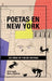 Poetas en New York: 200 años de poesía hispana by Henry Ballate