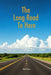 The Long Road To Here by Keith Thorn