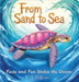 From Sand to Sea: Facts and Fun Under the Ocean by Patterson, F. J.