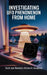 Investigating UFO Phenomenon from Home by Dakota Frandsen