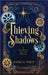 Thieving Shadows: A Steampunk Mystery Thriller by Jessica Piro
