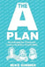The 'A' Plan by Mike Dimmer